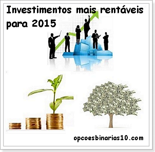 Investimentos mais rentáveis para 2015